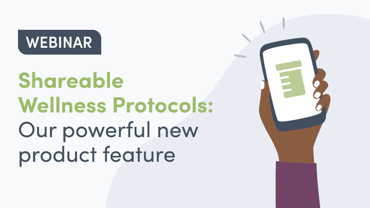 shareable wellness protocols: our powerful new product feature blog post